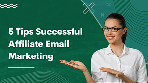 Affiliate Email Marketing